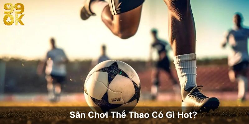 thể thao 99ok